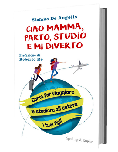 "Ciao Mamma, parto, studio e mi diverto", il primo libro sulle vacanze studio!-libro