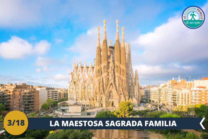 La SAGRADA FAMILIA  (INGRESSO INCLUSO): è uno dei monumenti più visitati della Spagna, maestosa basilica realizzata dal genio di Antoni Gaudí è ancora oggi in fase di completamento. Imponente,impressionante ed imperdibile! (escursione di mezza giornata)