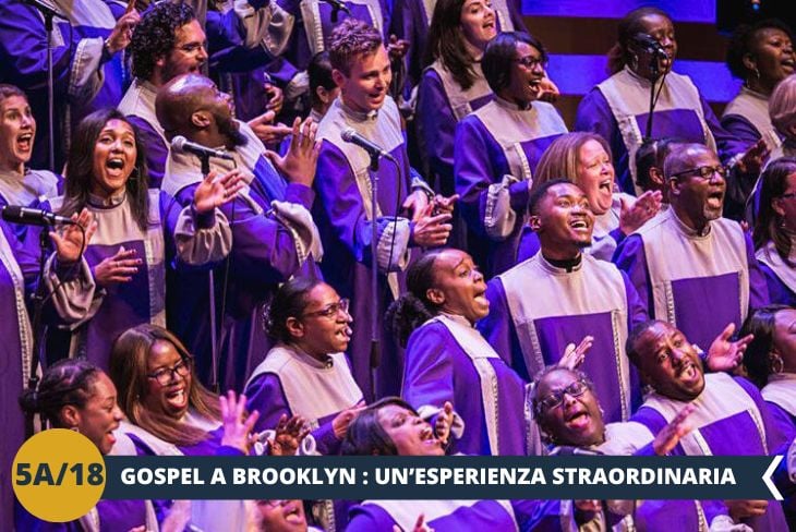 ESCURSIONE DI INTERA GIORNATA: La giornata inizierà con un'esperienza unica e coinvolgente: assisteremo a una celebrazione Gospel a Brooklyn, un’occasione speciale per immergerci nella musica e nella cultura afroamericana. Con canti vibranti e cori potenti, avremo la possibilità di vivere un momento autentico di spiritualità e tradizione che riempie l’aria di energia e emozione.