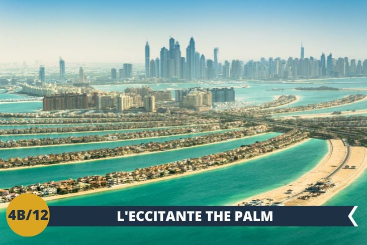 MODERN DUBAI CITY TOUR: Sali a bordo della monorotaia per esplorare THE PALM, l'isola artificiale più famosa del mondo, fino a raggiungere l'Hotel Atlantis, un capolavoro architettonico ispirato alla leggendaria città sommersa. (escursione di mezza giornata)