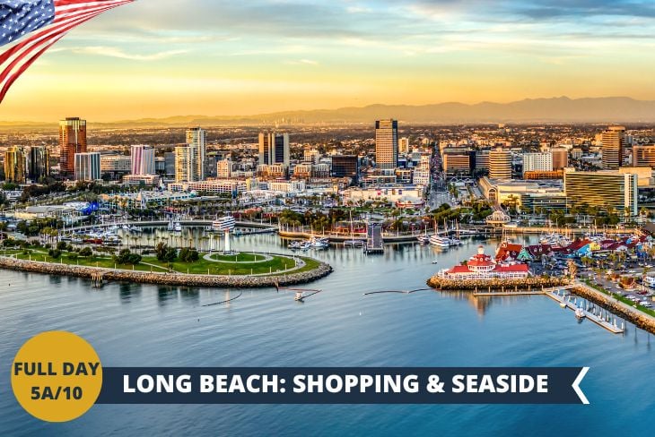 ESCURSIONE DI INTERA GIORNATA: LONG BEACH TOUR & SEASIDE - Scoprite il perfetto mix tra città cosmopolita e località balneare nella soleggiata LONG BEACH! Passeggerete lungo la vivace PINE AVENUE, arteria principale della città dove ristoranti trendy e negozi alla moda creano un'atmosfera sofisticata e al tempo stesso rilassata. Il tour prosegue verso il vero gioiello della città: una spiaggia dorata lunga oltre sei chilometri, dove il sole della California vi accompagnerà in una giornata di puro relax.