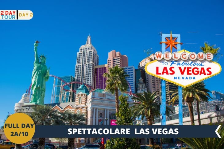 ESCURSIONE DI INTERA GIORNATA, TWO DAY TOUR | GIORNO 2: La magia di Las Vegas continua con un affascinante walking tour alla scoperta del southern STRIP! Rivivrete le gesta dei cavalieri medievali all'Excalibur e vi lascerete conquistare dal NEW YORK NEW YORK, dove il Big Apple Arcade vi regalerà momenti di puro divertimento!