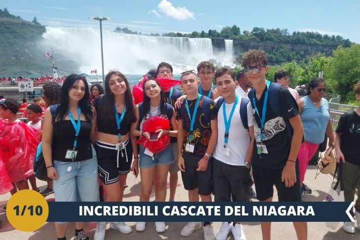 ESCURSIONE DI INTERA GIORNATA: LE MAESTOSE CASCATE DEL NIAGARA! Preparatevi a un'esperienza indimenticabile! Visiteremo le iconiche Niagara Falls (INGRESSO INCLUSO), una delle meraviglie naturali più spettacolari del pianeta, situate tra Canada e Stati Uniti. La potenza dell'acqua che si getta con fragore dai dirupi crea una cortina scintillante, accompagnata da arcobaleni mozzafiato che si formano nella nebbia. Ammireremo le cascate da vicino e sentiremo l'energia travolgente di questo spettacolo naturale, che ogni anno incanta milioni di visitatori. Un'avventura tra natura e stupore che non vediamo l'ora di vivere insieme!