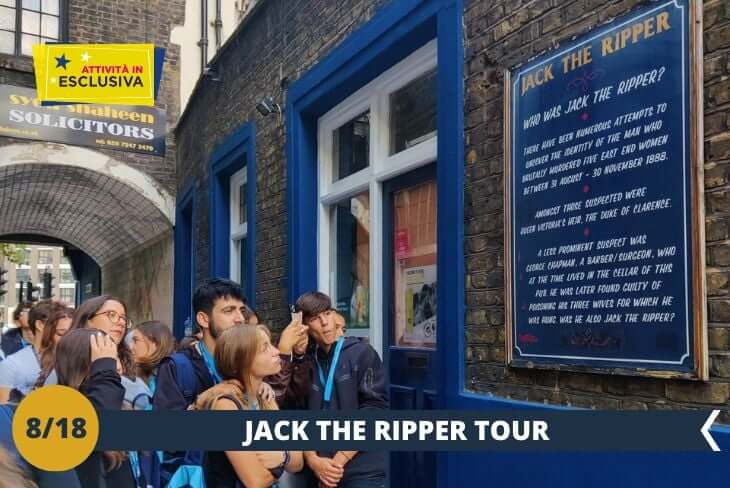 JACK THE RIPPER TOUR! Prepariamoci a esplorare il lato più oscuro e misterioso di Londra! Questo tour coinvolgente ci condurrà attraverso i vicoli intrisi di storia dell’East End, sulle tracce di Jack lo Squartatore. Scopriremo gli edifici e le strade che hanno fatto da sfondo a uno dei casi criminali più inquietanti di sempre, mentre riviviamo i dettagli di quei tragici eventi. Guidati da storie avvincenti e un’atmosfera suggestiva, ci immergeremo in un’esperienza unica, cercando di svelare i segreti di un enigma che ha affascinato il mondo per oltre un secolo. (escursione mezza giornata)