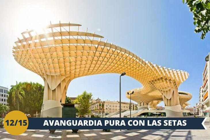 Nel cuore pulsante di Siviglia si staglia un'opera architettonica unica al mondo: il Metropol Parasol (INGRESSO INCLUSO), conosciuto come "Las Setas de Sevilla". Questa straordinaria struttura, che si eleva per quasi 30 metri, ha ridisegnato lo skyline della città con il suo design avveniristico. L'innovativo progetto dell'architetto Jürgen Mayer si compone di sei maestosi parasoli interconnessi che ricordano giganteschi funghi ondulati. Sotto questa spettacolare copertura lignea si sviluppa una vivace piazza pedonale, costruita sulle vestigia dell'antico mercato cittadino. La meta perfetta per gli amanti della fotografia è il belvedere all'ultimo livello, che regala una vista mozzafiato sulla città. Il complesso ospita anche raffinati ristoranti, bar alla moda, spazi espositivi e centri culturali. Quest'opera ha dato nuova vita al centro storico, creando un polo attrattivo dal fascino contemporaneo, punto d'incontro prediletto per locals e visitatori. (Escursione di mezza giornata)