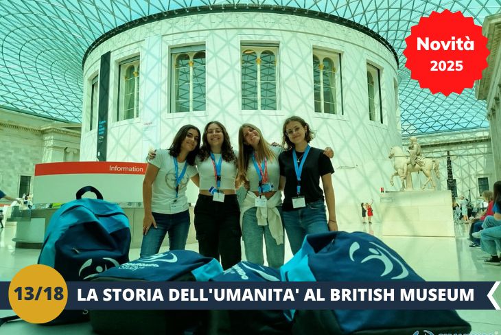 NOVITA’ 2025! Scopriremo il British Museum, uno dei musei più celebri al mondo, con oltre due milioni di anni di storia e cultura umana sotto lo stesso tetto! Passeggeremo tra le sue sale e ci lasceremo incantare da tesori inestimabili come la Stele di Rosetta, che ha svelato i segreti dell’antico Egitto, e le straordinarie sculture del Partenone, capolavori della civiltà greca. Non mancano le mummie egizie, incredibili testimonianze di un mondo antico che continua a meravigliare e affascinare. Ogni angolo del British Museum è un viaggio nel tempo e nello spazio, per scoprire le meraviglie che hanno plasmato la storia dell’umanità. (Escursione mezza giornata)