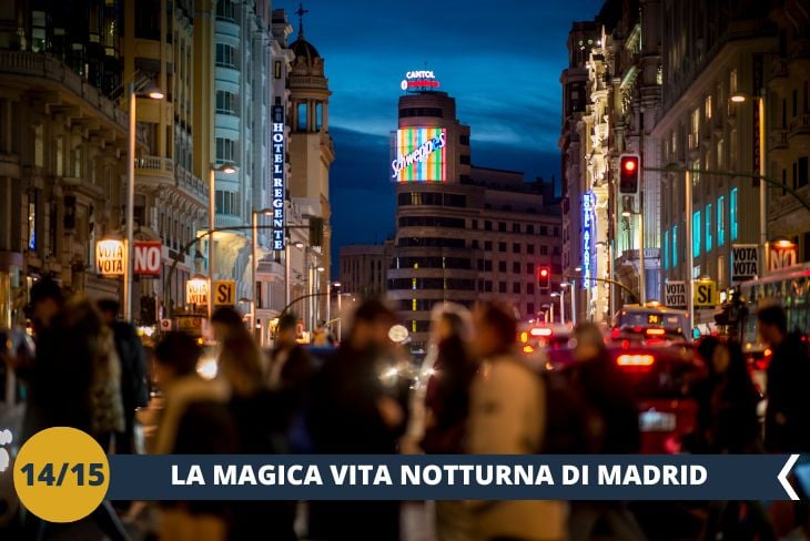 MADRID BY NIGHT: Vivi una serata incredibile nei quartieri più cool di Madrid, dove l’atmosfera vibrante e le luci notturne ti coinvolgeranno. Passeggia tra locali trendy, tapas e musica dal vivo, per immergerti nella movida madrilena. Una notte da veri madrileños, piena di energia e sorprese!