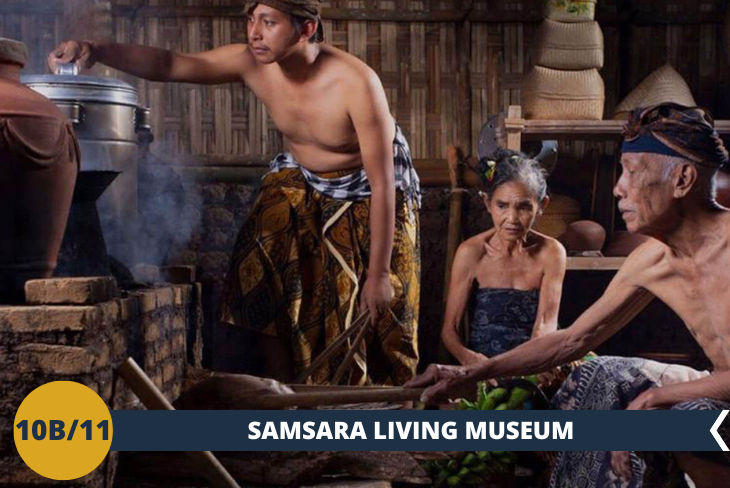 ESCURSIONE DI INTERA GIORNATA Immergerti ancora di più nella cultura balinese sarà possibile visitando il Samsara Living Museum, un museo vivente che ti guiderà a godere e sperimentare le ricchezze tradizionali e culturali dell’isola.