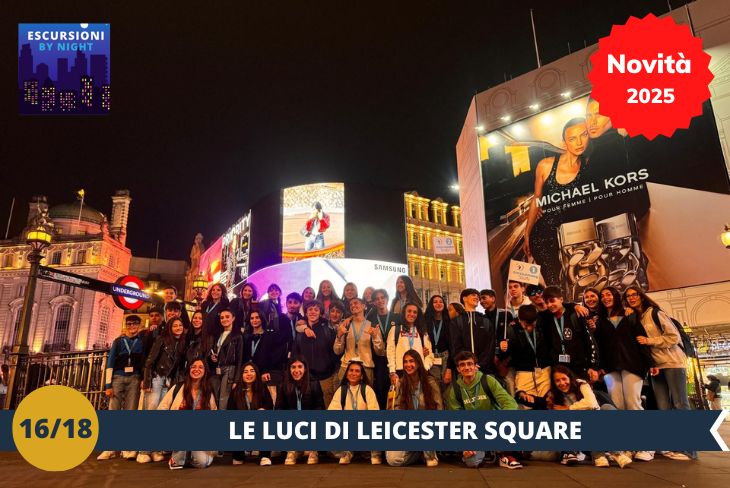 NOVITA’ 2025! BY NIGHT: Scopriamo Leicester Square, il cuore vibrante di Soho e uno dei luoghi più iconici della vita notturna londinese! Questa piazza, illuminata dalle luci dei teatri e dei locali, è il centro dell’energia serale della città. Con i suoi cinema, ristoranti e bar, offre un’atmosfera unica, perfetta per vivere Londra dopo il tramonto. Preparatevi a una serata piena di fascino e divertimento: Leicester Square vi aspetta!