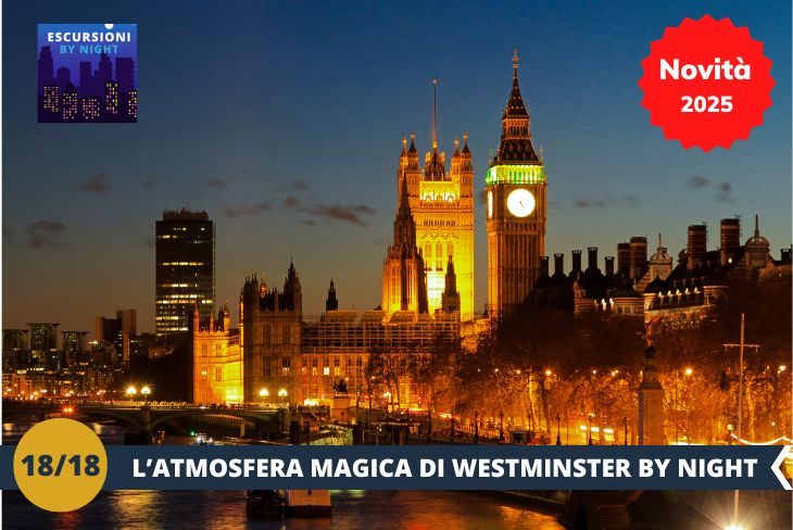 NOVITA’ 2025! BY NIGHT: the Queen’s Walk! Un'esperienza incantevole lungo le rive del Tamigi. Siete pronti a lasciarvi sorprendere dalla vista notturna di Westminster e del maestoso Big Ben? Questa passeggiata è una vera gioia per gli occhi, dove potrete ammirare l'iconico skyline di Westminster che si accende al calar della sera, con il grande Big Ben che si staglia nella sua maestosità illuminata. Un momento perfetto per vivere la magia di Londra sotto le luci della notte.