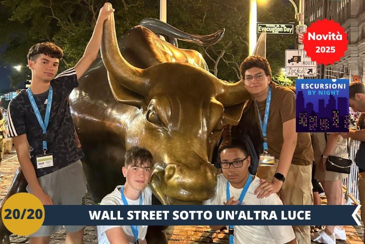 NOVITA’ 2025! BY NIGHT: Di sera, Wall Street prende vita con una nuova atmosfera, lontana dal trambusto quotidiano. Passeggeremo tra i suoi grattacieli storici, ammirando la Borsa di New York e il famoso Charging Bull, che si stagliano sotto le luci soffuse della notte. Il cuore finanziario di New York offre una vista spettacolare di notte, con edifici illuminati che raccontano la storia di una delle aree più iconiche della città.