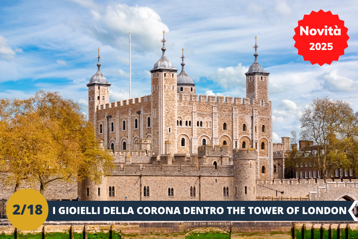 NOVITA’ 2025! Preparatevi a un viaggio nel cuore della storia inglese con la visita alla leggendaria Tower of London (INGRESSO INCLUSO)! Questa fortezza millenaria, che un tempo fu palazzo reale, prigione e arsenale, oggi custodisce i famosi Gioielli della Corona, simbolo del potere e della tradizione monarchica britannica. Passeggeremo attraverso le sue mura antiche, esploreremo le torri che raccontano storie di intrighi e misteri e ci immergeremo in un’atmosfera carica di fascino e leggenda. Scopriremo le tradizioni dei guardiani Beefeaters e la storia dei celebri corvi, custodi del destino della Torre. Un’esperienza imperdibile che ci farà vivere Londra come mai prima! (escursione di mezza giornata)