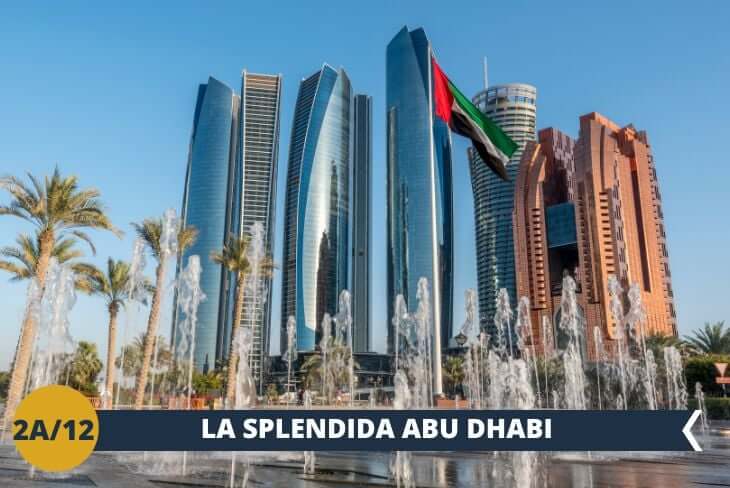 ESCURSIONE DI INTERA GIORNATA ad ABU DHABI: Lasciati conquistare dalla straordinaria capitale degli Emirati, dove l'antico e il moderno danzano in perfetta armonia. Ammira come i grattacieli futuristici si ergono dal deserto creando uno skyline mozzafiato, mentre le tradizioni millenarie si fondono con l'innovazione in ogni angolo di questa metropoli sorprendente.