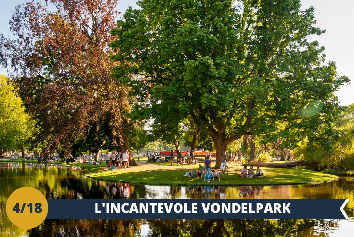 ESCURSIONE DI INTERA GIORNATA: Vi porteremo alla scoperta del Vondelpark, uno dei luoghi più suggestivi della capitale olandese che incanta oltre 10 milioni di visitatori ogni anno! Questo affascinante polmone verde, progettato in elegante stile romantico inglese, si estende per 50 ettari nel cuore della città. Durante il nostro tour a piedi, potrete ammirare i pittoreschi laghetti specchianti, passeggiare all'ombra di maestosi alberi secolari e perdervi tra i profumi inebrianti del giardino delle rose. Un'esperienza indimenticabile tra viali erbosi e magnifiche sculture, dove i colori vibranti dei tulipani creano un'atmosfera incantata. La meta perfetta per vivere Amsterdam come un vero cittadino, concedendovi momenti di autentico relax in questo straordinario angolo di natura nel cuore urbano!