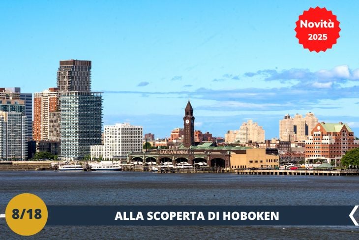 NOVITA’ 2025! Giocamondo Study vi propone una novità emozionante: un tour a Hoboken con traghetto! Inizieremo la nostra avventura con una suggestiva traversata che ci porterà da Manhattan a Hoboken, una piccola ma vivace cittadina sulla sponda opposta del fiume Hudson. Durante il tragitto, ci godremo una vista spettacolare dello skyline di New York e dei suoi iconici grattacieli. Una volta arrivati a Hoboken, esploreremo il lungofiume, famoso per le panoramiche uniche su Manhattan, i parchi verdi e le caratteristiche strade residenziali. Passeggeremo tra caffè e negozi locali, vivendo l'atmosfera tranquilla di questo quartiere ricco di storia e cultura, con una vista impareggiabile sulla Grande Mela. (escursione di mezza giornata)