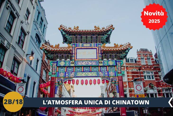 Concluderemo la giornata immergendoci nella vivace atmosfera di Leicester Square, tra luci scintillanti e artisti di strada. Da qui, entreremo nel cuore di Chinatown, con le sue lanterne colorate e un’atmosfera che ci farà viaggiare fino in Asia.